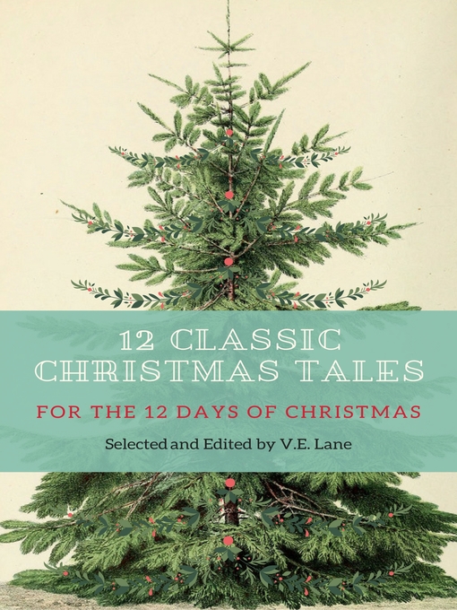 Title details for 12 Classic Christmas Tales by V.E. Lane - Available